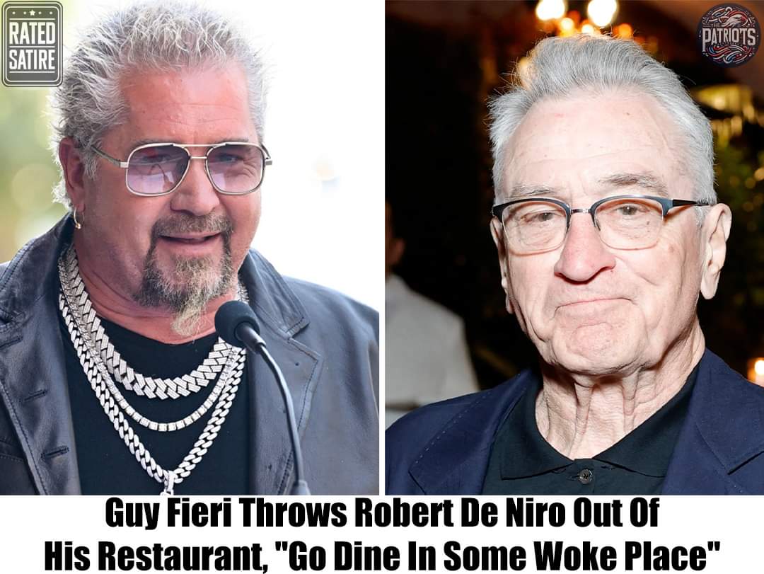Breaking: Guy Fieri Throws Robert De Niro Out Of His Restaurant, “Go Dine In Some Woke Place”