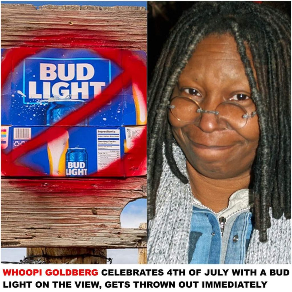 Breaking: Whoopi Goldberg Celebrates 4th of July With A Bud Light On The View, Gets Thrown Out Immediately